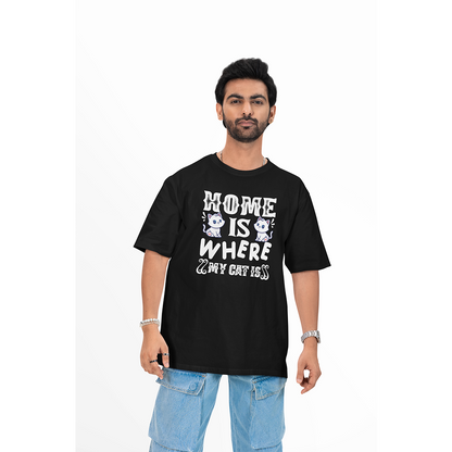 Seek Buy Love Home is Where My Cat is Unisex Oversized Tee