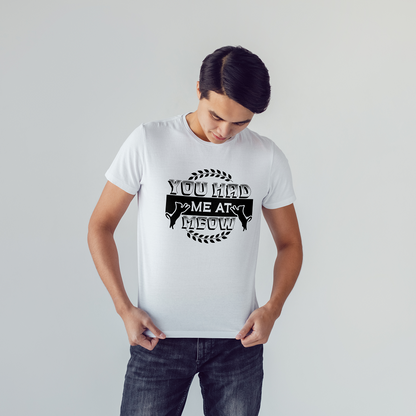 Seek Buy Love You Had Me At Meow Unisex Tee Tshirt (white)