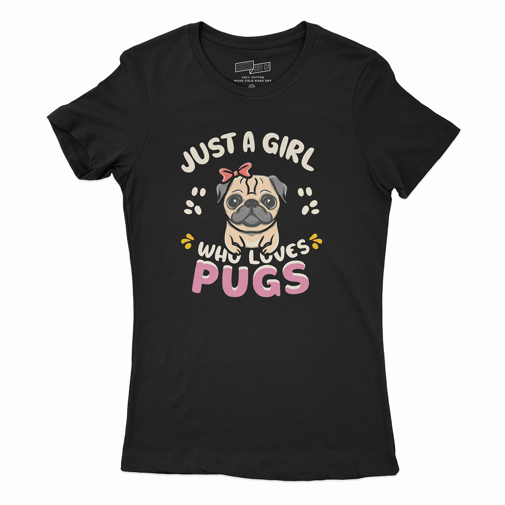 Seek Buy Love Just A Girl Loves Pugs Tshirt