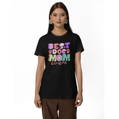 Seek Buy Love Best Dog Mom Ever Tshirt (Black)