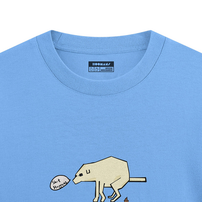 Hoomans Shit Happens T Shirt for Men and Women (Light Blue)